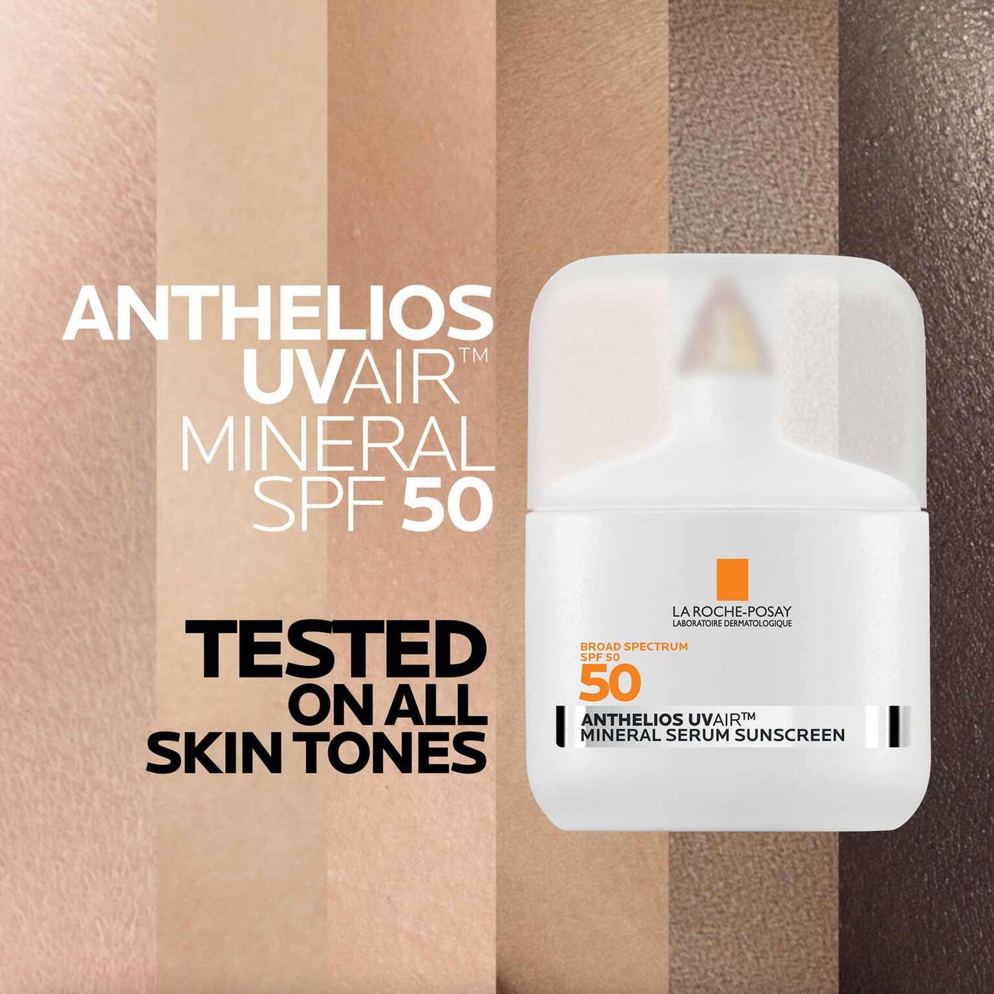 anthelios-uvairtm-spf-50-mineral-serum-sunscreen-r3 09-UVAIRMineral_all-skin-tones-1500.jpg