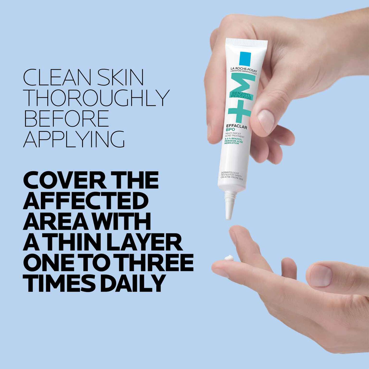 effaclar-bpo-multi-target-acne-treatment-with-5-5-benzoyl-peroxide-p8 LaRochePosay-Product-Skincare-Effaclar-BPO-20ML-3606000654884-ATF-PIM-How-To-Use.jpg